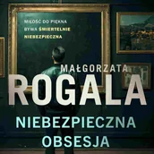 Audiobooki - kryminał, sensacja, thriller - Niebezpieczna obsesja - miniaturka - grafika 1