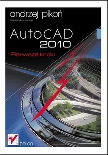 AutoCAD 2010. Pierwsze kroki - E-booki - informatyka - miniaturka - grafika 1