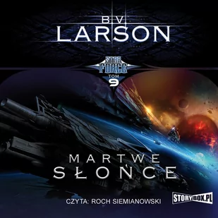 Martwe słońce. Star Force. Tom 9 - Audiobooki - fantastyka i horror - miniaturka - grafika 1