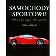 Albumy motoryzacyjne - Craig Cheetham Samochody sportowe Wyczynowe maszyny - miniaturka - grafika 1