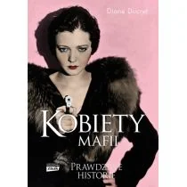 Kobiety mafii. Prawdziwe historie - Pamiętniki, dzienniki, listy - miniaturka - grafika 1