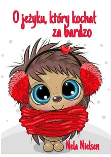 O jeżyku, który kochał za bardzo - E-booki dla dzieci i młodzieży - miniaturka - grafika 1