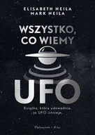 Ezoteryka - Wszystko Co Wiemy O Ufo Elisabeth Neila,mark Neila - miniaturka - grafika 1