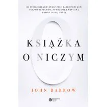Copernicus Center Press Książka o niczym - John D. Barrow - Nauka Copernicus Center Press Książka o niczym - John D. Barrow - Nauka - miniaturka - grafika 1