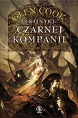 Fantasy - Rebis Kroniki Czarnej Kompanii (Czarna Kompania / Cien w ukryciu / Biala roza). Cykl Czarna Kompania. Tom 1-3 LIT-48591 - miniaturka - grafika 1