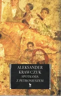 Biografie i autobiografie - Spotkania z Petroniuszem - miniaturka - grafika 1