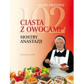 Książki kucharskie - WAM 102 ciasta z owocami siostry Anastazji - miniaturka - grafika 1