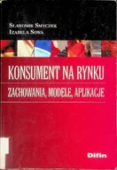 Biznes - Konsument na rynku Zachowania modele aplikacje - miniaturka - grafika 1