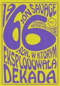 Felietony i reportaże - 1966. Rok, w którym eksplodowała dekada - miniaturka - grafika 1