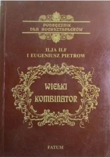 Wielki kombinator - Aforyzmy i sentencje - miniaturka - grafika 1
