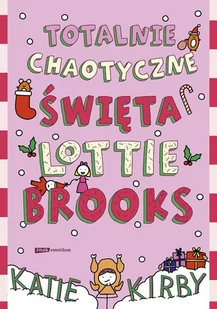 Totalnie chaotyczne święta Lottie Brooks - E-booki dla dzieci i młodzieży - miniaturka - grafika 1