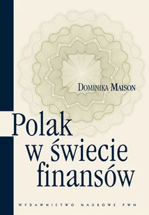 Polak w świecie finansów - Ekonomia - miniaturka - grafika 1