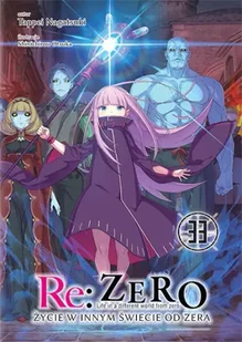 Re: Zero. Życie w innym świecie od zera. Light Novel. Tom 33 - Tappei Nagatsuki - Komiksy dla młodzieży - miniaturka - grafika 1