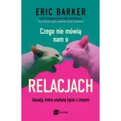 Rozwój osobisty - Czego nie mówią nam o relacjach - Eric Barker - książka - miniaturka - grafika 1