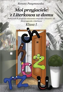 Moi przyjaciele z Literkowa w domu Klasa 1 | - Podręczniki dla szkół podstawowych - miniaturka - grafika 1