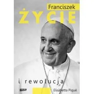 Biografie i autobiografie - Franciszek. Życie i rewolucja - miniaturka - grafika 1