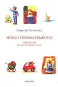 Książki o kulturze i sztuce - Mówię, Śpiewam Świadomie. Podręcznik Do Emisji Głosu - miniaturka - grafika 1