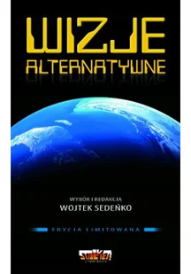 Wizje alternatywne Antologia - Literatura obyczajowa - miniaturka - grafika 1
