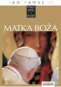 Religia i religioznawstwo - Księgi myśli i wiary Tom III Matka Boża - miniaturka - grafika 1