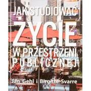 Książki o architekturze - Jak studiować życie w przestrzeni publicznej Nowa - miniaturka - grafika 1