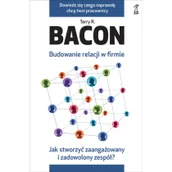 Zarządzanie - Budowanie relacji w firmie. Jak stworzyć zaangażowany i zadowolony zespół$109 - Bacon Terry R. - miniaturka - grafika 1