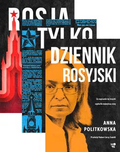 Pakiet Dziennik rosyjski, Tylko prawda, Rosja Putina - Anna Politkowska - Felietony i reportaże - miniaturka - grafika 1