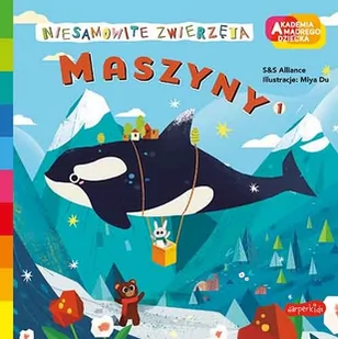 Harperkids Akademia mądrego dziecka. Niesamowite zwierzęta. Maszyny 1 S&amp;S Alliance, Miya Du - Książki edukacyjne - miniaturka - grafika 1