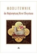Religia i religioznawstwo - Modlitewnik do Najświętszej Krwi Chrystusa - miniaturka - grafika 1