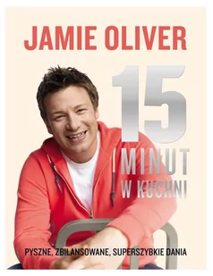 Insignis 15 minut w kuchni Jamie Oliver - Książki kucharskie - miniaturka - grafika 1