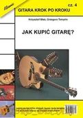Książki o muzyce - Gitara krok po kroku cz. 4 - Jak kupić gitarę/ABSONIC - miniaturka - grafika 1