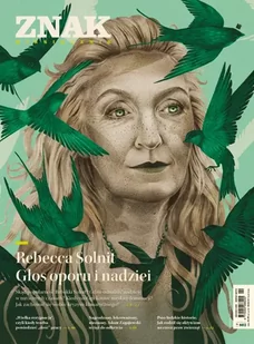Miesięcznik ZNAK 802 (03/2022) Rebecca Solnit. Głos oporu i nadziei - autor zbiorowy - Czasopisma - miniaturka - grafika 1