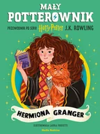 Książki edukacyjne - Mały potterownik. Przewodnik po serii Harry Potter. Hermiona Granger - miniaturka - grafika 1