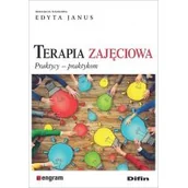 Pedagogika i dydaktyka - Terapia zajęciowa. Praktycy praktykom - miniaturka - grafika 1