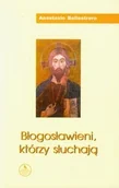 Religia i religioznawstwo - Błogosławieni którzy słuchają - miniaturka - grafika 1
