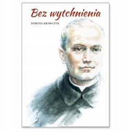 Biografie i autobiografie - Bez wytchnienia - Dorota Krawczyk - miniaturka - grafika 1