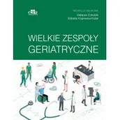 Książki medyczne - Wielkie zespoły geriatryczne - miniaturka - grafika 1