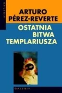 Literatura obyczajowa - Ostatnia bitwa Templariusza - miniaturka - grafika 1