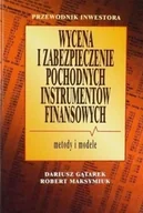Finanse, księgowość, bankowość - Wycena i zabezpieczenie pochodnych instrumentów finansowych - miniaturka - grafika 1