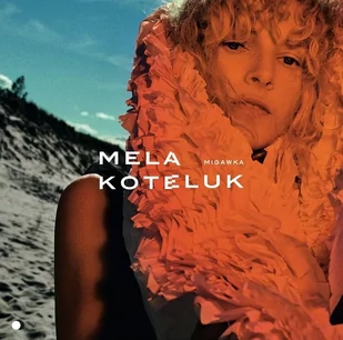 MIGAWKA Mela Koteluk Płyta winylowa) - Pop MIGAWKA Mela Koteluk Płyta winylowa) - Pop - miniaturka - grafika 1