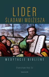 Lider. Śladami Mojżesza. Medytacje biblijne - E-booki - religia - miniaturka - grafika 1