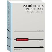 Prawo - Wolters Kluwer Zamówienia publiczne Wzory pism i dokumentów Marcjoniak Ewa - miniaturka - grafika 1