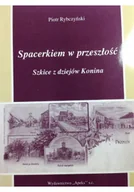 Archeologia - Spacerkiem w przeszłość Szkice z dziejów - miniaturka - grafika 1