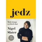 Książki kucharskie - Filo Jedz. Mała księga szybkich dań - Nigel Slater - miniaturka - grafika 1