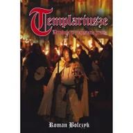 Historia Polski - Templariusze Zbrodnia w majestacie prawa Nowa - miniaturka - grafika 1