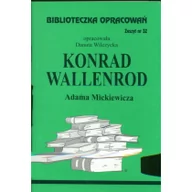Lektury szkoła podstawowa - Biblios Konrad Wallenrod Adama Mickiewicza - zeszyt 32 - Danuta Wilczycka - miniaturka - grafika 1
