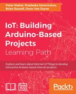 E-booki obcojęzyczne - IoT: Building Arduino-Based Projects - miniaturka - grafika 1