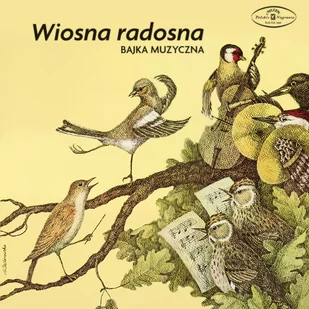 Wiosna radosna. Bajka muzyczna - Audiobooki - słuchowiska - miniaturka - grafika 1