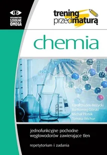 Chemia. Trening przed maturą. Repetytorium i zadania - Podręczniki dla liceum - miniaturka - grafika 1