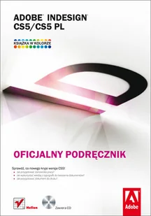 Adobe InDesign CS5/CS5 PL. Oficjalny podręcznik - Grafika i DTP - miniaturka - grafika 1