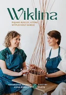 Poradniki hobbystyczne - Wiklina. Piękne rzeczy, które wypleciesz sam(a) - miniaturka - grafika 1